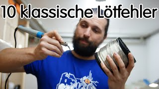 Wer macht sie nicht 🌶️ typische Lötfehler [upl. by Sallie]