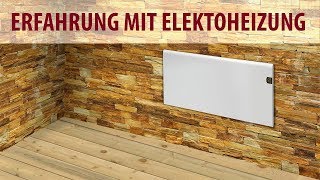 Elektroheizung  Erfahrung [upl. by Ailima]