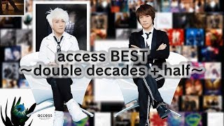 access BEST ～double decades  half～ [upl. by Gardas]