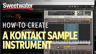 How to Create a Kontakt Sample Instrument [upl. by Aizirk722]