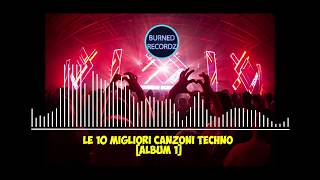 Le 10 migliori canzoni MinimalTechno Album 1 [upl. by Arihsaj]