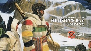 Hudsons Bay Company History [upl. by Gustafson]