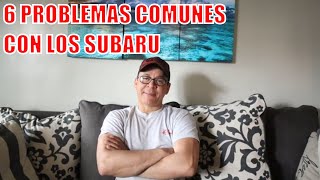 6 Problemas comunes en los Subaru [upl. by Head167]