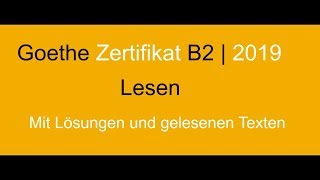 Goethe Zertifikat B2 Lesen Neu  German Reading Exam Goethe Zertifikat B2 [upl. by Enra]