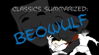 Classics Summarized Beowulf [upl. by Mendy]