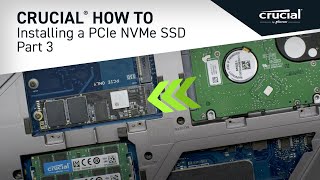 Part 3 of 4  Installing a Crucial® M2 PCIe NVMe SSD Copy [upl. by Tadich]