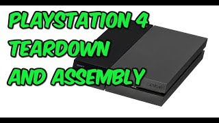 PS4 CUH1115A Tear Down and Assembly [upl. by Rugen539]