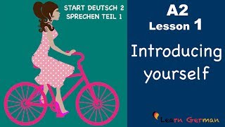 Learn German A2  Introducing yourself  sich vorstellen  German for beginners  A2  Lesson 1 [upl. by Laehcor778]