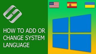 How to Add a Language Change Shortcuts or Display Language in Windows 10 8 or 7 🇺🇸 🇪🇸 🇺🇦 [upl. by Nevart]