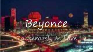 Beyonce  Dangerously In Love [upl. by Odracir]