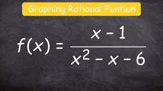 How to graph a rational function using 6 steps [upl. by Erle]