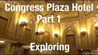 Exploring the Congress Plaza Hotel  Chicago IL [upl. by Nadya]