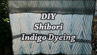 DIY Shibori Indigo Dyeing [upl. by Quinta]