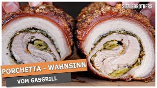 Porchetta grillen auf dem Gasgrill  Der KRUSTEN WAHNSINN [upl. by Jaclyn]