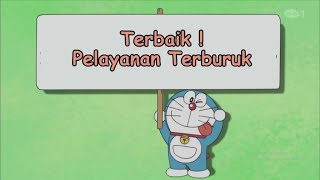 DORAEMON BAHASA INDONESIA quotTERBAIK PELAYANAN TERBURUKquot [upl. by Donielle309]