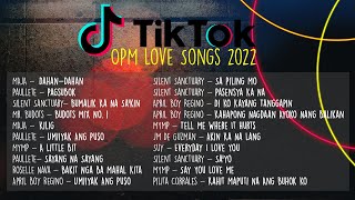 Official NonStop OPM TIKTOK Love Songs 2022 [upl. by Shiroma]