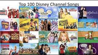 Top 100 Disney Channel Songs [upl. by Busch]