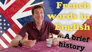 French words in English A brief history [upl. by Pitchford]