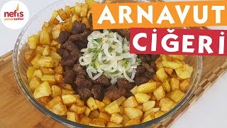 Arnavut Ciğer Tarifi  Et Yemek Tarifleri  Nefis Yemek Tarifleri [upl. by Estele]