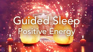 Guided Sleep Meditation for Positive Energy Relaxation Deep Sleep Stress Release Meditation [upl. by Teodoro]