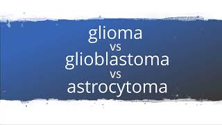 What are GLIOMA GLIOBLASTOMA and ASTROCYTOMA [upl. by Nawtna749]