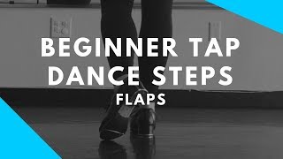 Beginner Tap Dance Steps  FLAPS [upl. by Calderon509]