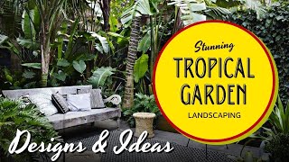 50 Stunning Tropical Garden Landscaping Design amp Ideas 🍃 [upl. by Yllah720]