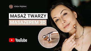 Masaż twarzy masażerem 3D  Joga Piękna 💆🏻‍♀️ [upl. by Ellenad]