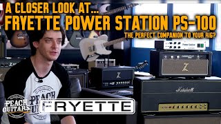 A Closer Look at Fryette Power Station PS100 The Perfect Companion to YOUR Rig [upl. by Anelagna]