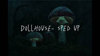 Dollhouse sped up [upl. by Hartman949]