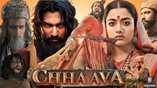 Chhaava Full Movie Hindi  Vicky Kaushal  Rashmika Mandanna  Akshaye Khanna  HD Facts and Review [upl. by Gide]