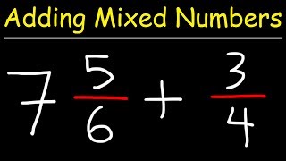 Adding Mixed Numbers With Fractions [upl. by Riesman666]