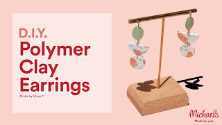 DIY Polymer Clay Earrings  Jewelry Making  Michaels [upl. by Eiroc]