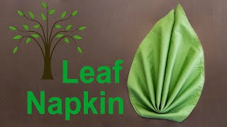 Napkin Folding Leaf Tutorial [upl. by Inalaek]