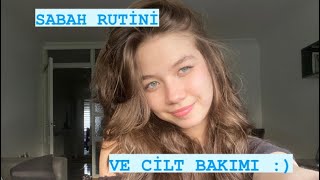 CİLT BAKIMI VE SABAH RUTİNİM [upl. by Rocca]