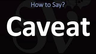 How to Pronounce Caveat CORRECTLY [upl. by Nnylimaj]