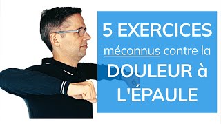 Douleur à l épaule  5 exercices méconnus [upl. by Ahcas]