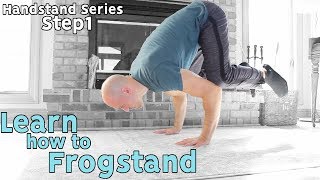 Frog Stand Progression  Learn The Handstand Step 1 [upl. by Ecinrev700]