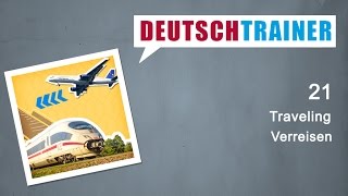 German for beginners A1A2  Deutschtrainer Traveling [upl. by Harbed]