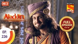 Aladdin  Ep 226  Full Episode  27th June 2019 [upl. by Knowland]