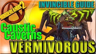 Borderlands 2  VERMIVOROUS 2  Caustic Caverns [upl. by Pacheco]