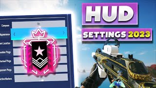 The Best HUD Settings 2023  Rainbow Six Siege [upl. by Ettevy571]