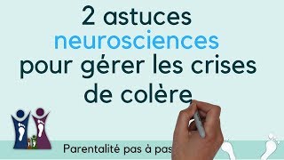 2 astuces neurosciences pour gérer les crises de colère [upl. by Lawford]