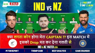 IND vs NZ Dream Prediction  CT2025 12th Match  India vs New zealand Match Analysis and Team [upl. by Anatolio619]