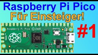 Raspberry Pi Pico  Der leichte Einstieg [upl. by Eniotna]