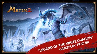 Metin2 quotLegend of the White Dragonquot Gameplay Trailer [upl. by Mccready]