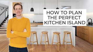 HOW TO PLAN THE PERFECT KITCHEN ISLAND [upl. by Nosidam]