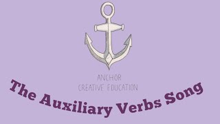 The Auxiliary Verbs Song [upl. by Grayce240]