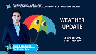 Public Weather Forecast issued at 4AM  October 12 2023 [upl. by Seditsira]