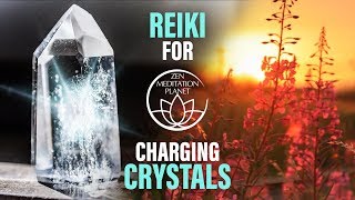 Reiki Music Flow for Charging Crystals  Crystal Healing Therapy [upl. by Ahseinad]